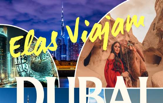 Elas Viajam – Dubai – Luxo e Experiência no Deserto
